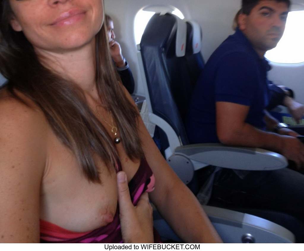Nude Airplane Flash - naked in airplanes â€“ WifeBucket | Offical MILF Blog